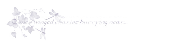 "Time's winged chariot hurrying near..."